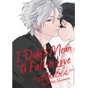 I Didn't Mean to Fall in Love -double-