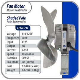 Appli Parts APFM-71E 7W refrigeration condenser and evaporator motor 115V 60Hz 0.55A 1450rpm includes base and 8in aluminum Fan Blade CCW shaft end Universal fit