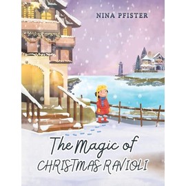 The Magic of Christmas Ravioli