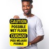 Caution Possible Wet Floor Bilingual Sign, 12x18 Inches, Rust Free