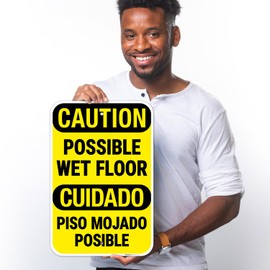 Caution Possible Wet Floor Bilingual Sign, 12x18 Inches, Rust Free .063 Aluminum, Fade Resistant, Made in USA