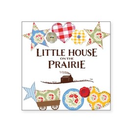 CafePress Little House On The Prairie Patches Square Sticker Square Bumper Sticker Car Decal