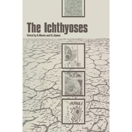 The Ichthyoses: Proceedings of the 2nd Annual Clinically Orientated Symposium of The European Society for Dermatological Research