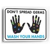 Sign Crush 'Don't Spread Germs, Wash Your Hands' Heavy Duty