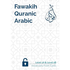 Fawakih Quranic Arabic Vocabulary Flashcards, Level One (1A and 1B), 240 Cards