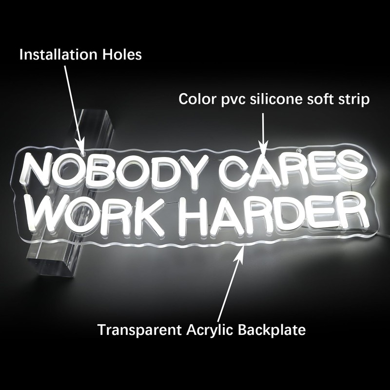 NOBODY CARES WORK HARDER Neon Sign - Bold Statement Decor