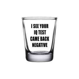 Rogue River Tactical Sarcastic Funny I See Your IQ Test Came Back Negative Sh...