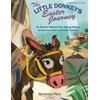 The Little Donkey's Easter Journey