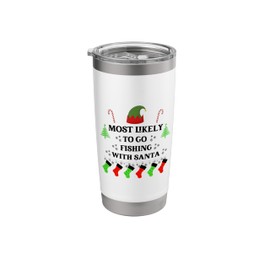 Most Likely To Go Fishing With Santa Family Santa Elf Hat Stainless Steel Insulated Tumbler