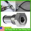 6.0 High Pressure Oil System IPR Air Test Fitting Kit