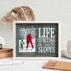 ChalkTalkSPORTS Premier Skiing & Snowboarding Photo Frame | Life is