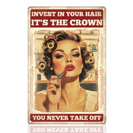 Doodlream Hair Salon Sign Hairdresser Wall Decor Invest in Your Hair It's The Crown You Never Take Off Metal Tin Sign Vintage Poster for Hair Saon Barber Shop Lady Bedroom Wall Decor Gift 20 x 30cm