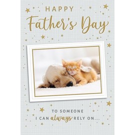 Father's Day Card, to Someone I Can Always Rely on Cute Pets - 9 x 6 inches - Piccadilly Greetings