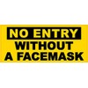 StickerTalk No Entry without a Face Mask Magnet, 7 inches