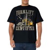 Retro Style Funny Forklift Operator Forklift Certified T-Shirt