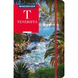 Baedeker Reiseführer Teneriffa: mit praktischer Karte EASY ZIP