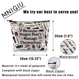 MNIGIU Stage Crew Cosmetic Bag Because Stages Don't Manage Themselves Makeup Bag Miracle Worker Gift Backstage Staff Merch