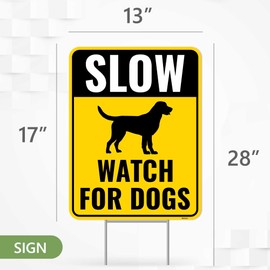 2PC Slow Watch for Dogs with Stakes, 17 Inches by 13 Inches - Corrugated Plastic - Caution Slow Down Dog Crossing Pets At Play Sign