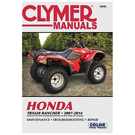 Clymer Repair Manuals for Honda Rancher 420 4x4 2007-2014