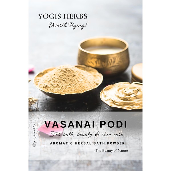 YOGIS HERBS Yogis Herbs Vasanai Podi Cool & Refreshing Herbal Bath Powder -200G 7.05 Ounce (Pack of 1)