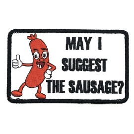 Retro May I Suggest The Sausage Funny Adult Humor Vintage Style Retro Patch Iron Hat