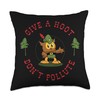 Give A Hoot Don't Pollute Cute Woodsy Owl Forest Keeper
