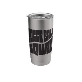 Bocce Saying Bocce Ball Squad With Jack Bocci Game Bocce Stainless Steel Insulated Tumbler