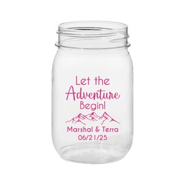 Let the Adventure Begin PLASTIC Mason Jar Cup, Wedding Mason Jar Cup, Engagement Party Cup, Custom Wedding cups, Custom Mason Jar Cups, BPA Free