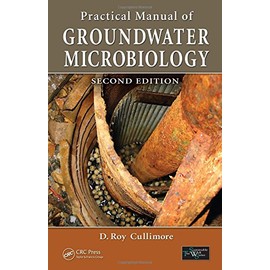 Practical Manual of Groundwater Microbiology (Sustainable Water Well)