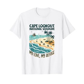 My refuge Cape Lookout National Seashore T-Shirt