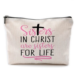 Sisters in Christ Gifts, Christian Makeup Bag, Sisters in Christ are Sisters for Life Bible Verse Cosmetic Bags Toiletry Bag for Women, Gifts for Christian Women Friends, Faith Based Gifts for Women