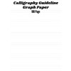 Calligraphy Practice Grid Notebook: Blank Lined Handwriting Practice Paper for