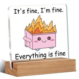 Dumpster Fire Desk Decor, Funny Office Gifts for Women Coworkers, Cute Pink Dumpster Desk Accessories, I'm Fine Everything is Fine Acrylic Plaque Signs