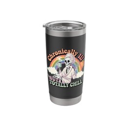 Chronically ill Skeleton Invisible Illness Chronic Pain MS Stainless Steel Insulated Tumbler