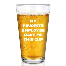 My Favorite Employee Gave Me This Mug Beer Glass 16 oz Boss Gift From Employee Pint Glasses Clear Drinking Glass For Cocktail Mixing Funny Drinkware
