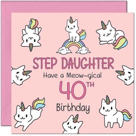 40th Step Daughter Birthday Card - Funny Cat Cute Step-Daughters Birthday Card for 40 Year old forty, fortieth