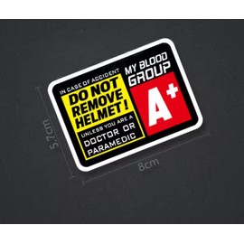 2 Pieces Do Not Remove Helmet, Blood Type Sticker Motorbike Sticker Warning Stickers, in Case of Accident Helmet Instructions (2, A+)