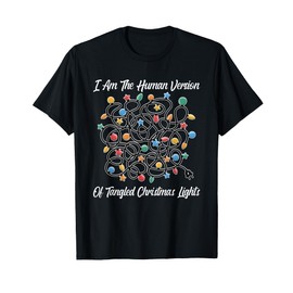 I Am The Human Version Of Tangled Christmas Lights T-Shirt