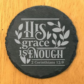 Faith and Hope: Laser Etched Inspirational Coasters: Finding Strength in Faith - "His Grace is Enough" - Round Slate - set of 4