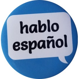 hablo español pin - I speak Spanish pinback button - 2.25in blue - BULK pack of 100 pins