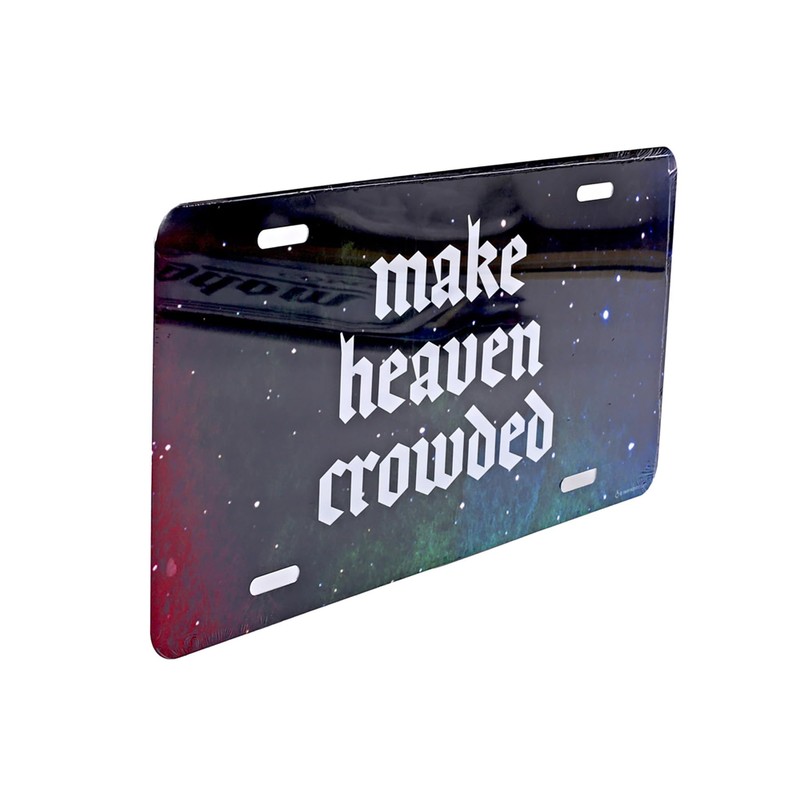 Inspirational Deluxe License Plate - Make Heaven Crowded | Universal