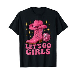 Bachelorette Disco Cowgirl Outfit for Women, Let’s Go Girls T-Shirt