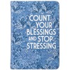 Count Your Blessings and Stop Stressing: 365 Daily Devotions