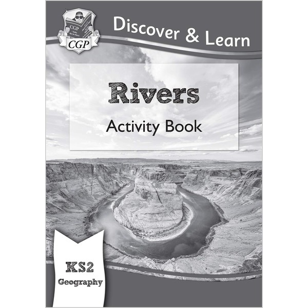 KS2 Geography Discover & Learn: Rivers Activity Book (CGP KS2