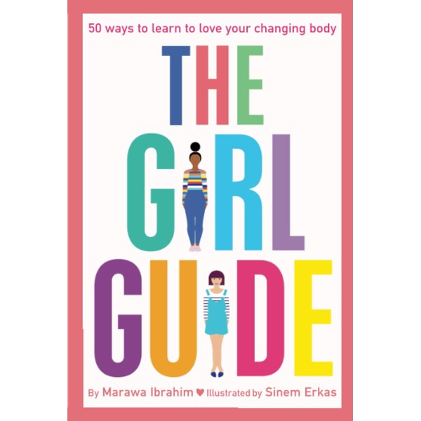 The Girl Guide: 50 Ways to Learn to Love Your