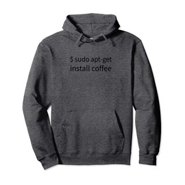 Linux Sudo Apt-Get Install Coffee Sysadmin IT Admin Humor Pullover Hoodie