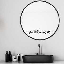 Body Positive, Daily Affirmation, Feel Good Decal Sticker for Home or Car Mirror, Bathroom, Vanity, Phone or Tumbler Cup- Body Positivity Mindfulness (10 Inch, You Look Amazing)