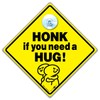 Honk if You Need a Hug Sign, Funny Car Sign