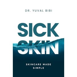 Sick Skin: Skincare Made Simple