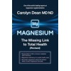 Magnesium: The Missing Link to Total Health (Revised)
